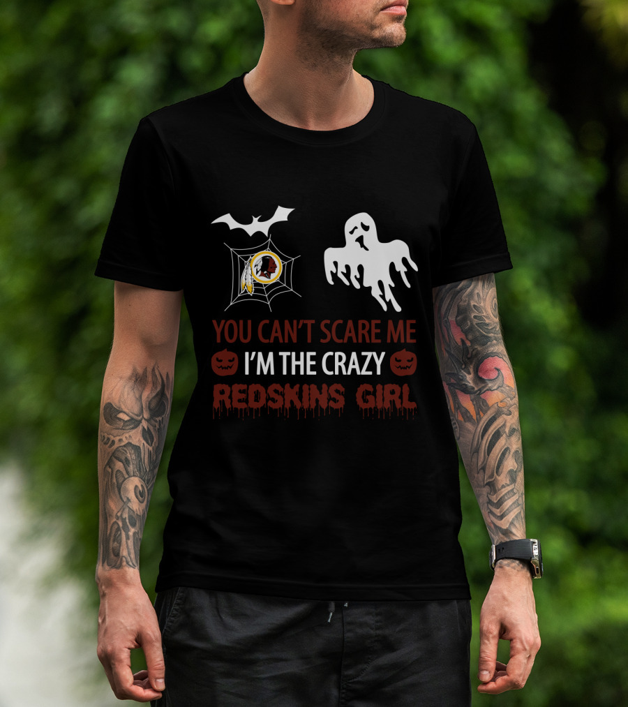 You Can't Scare Me I'm The Crazy Redskins Girl Ghost Web Halloween T-Shirt
