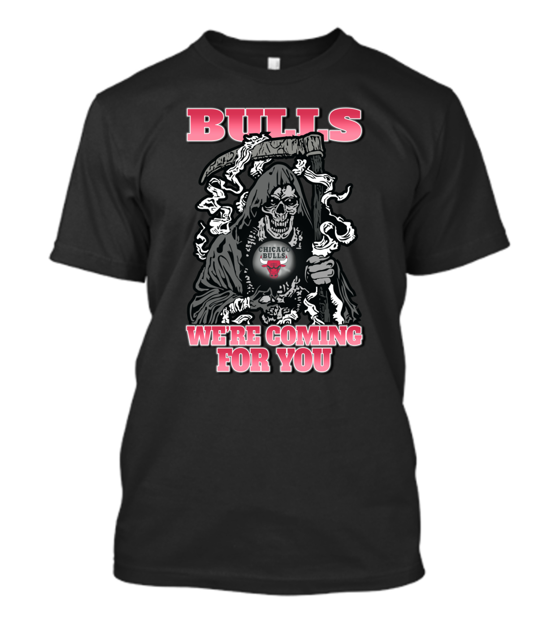 Bulls We're Coming For You Chicago Bulls Grim Reaper T-Shirt