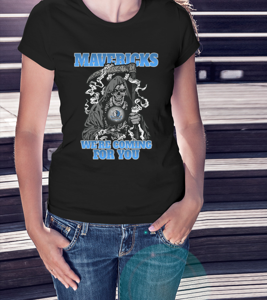 Mavericks Grim Reaper We're Coming For You T-Shirt