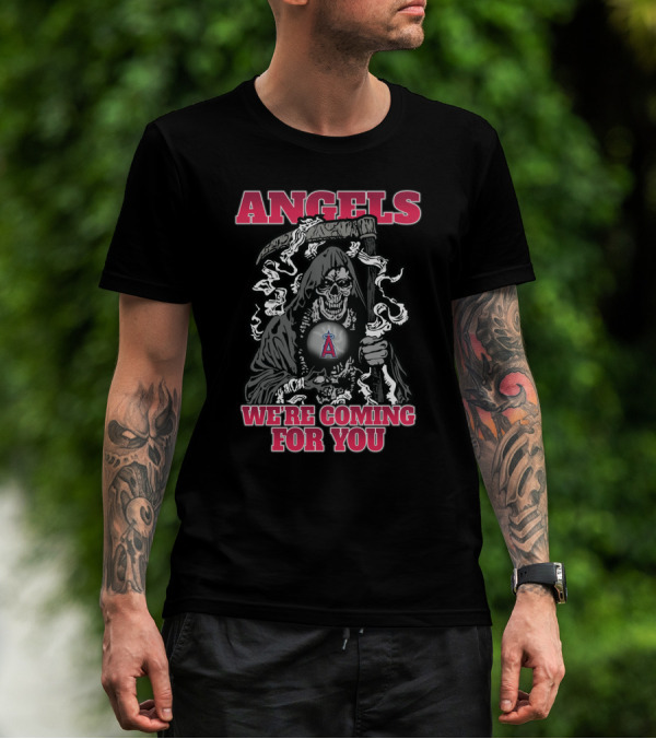 Los Angeles Angels Grim Reaper We're Coming For You T-Shirt