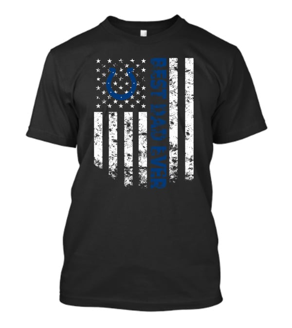 Best Dad Ever Indianapolis Colts Flag T-Shirt