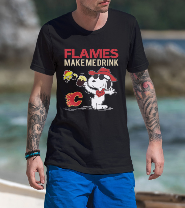 Snoopy Calgary Flames Make Me Drink With Flames T-Shirt