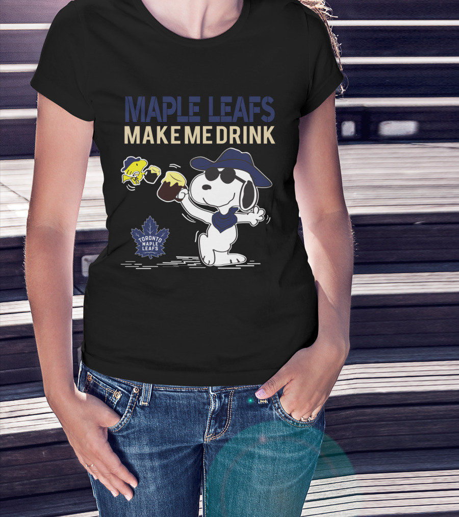Snoopy Maple Leafs Make Me Drink Toronto Maple Leafs Fans T-Shirt