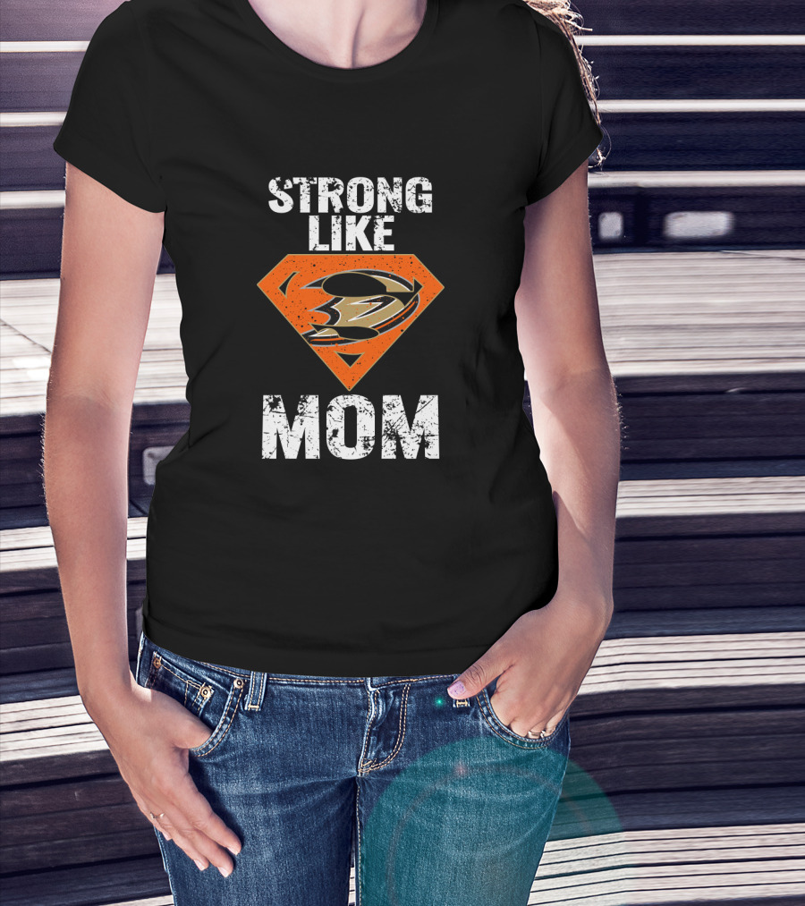 Anaheim Ducks Strong Like Mom Superhero Emblem T-Shirt