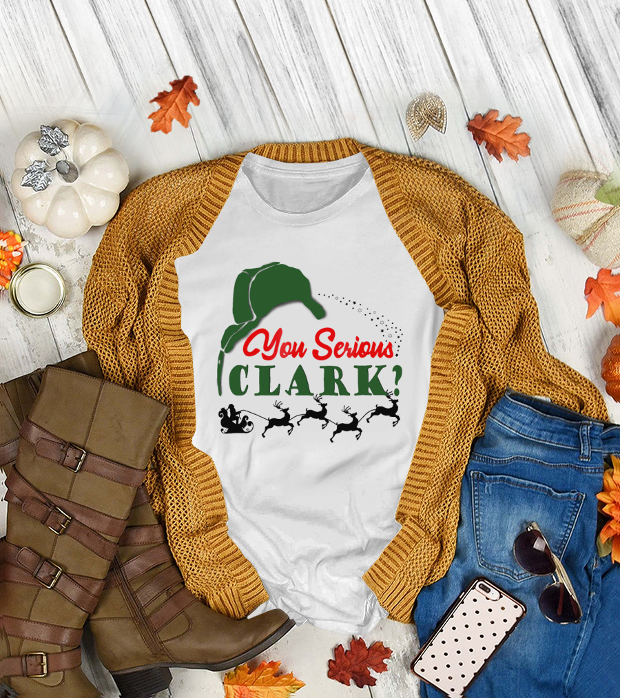 You Serious Clark Christmas Vacation Santa Hat and Reindeer T-Shirt