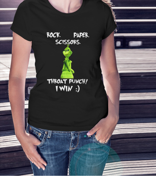 Rock Paper Scissors Throat Punch I Win Grinch T-Shirt