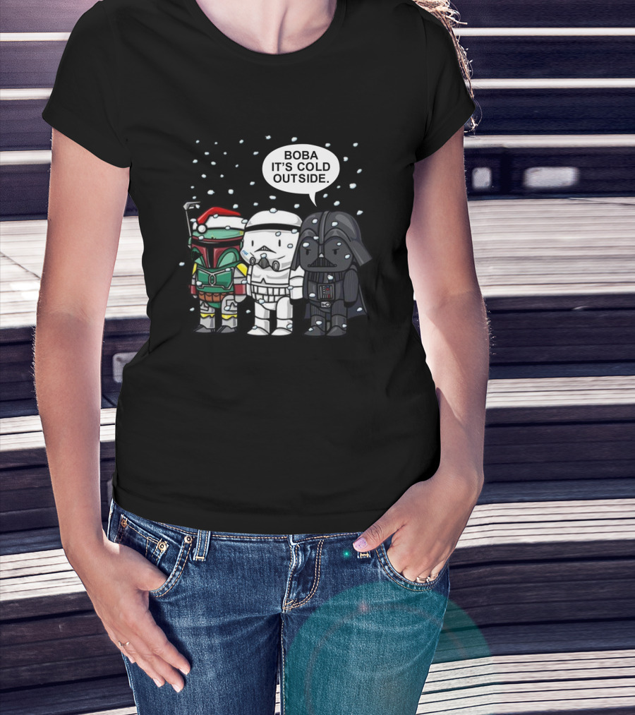 Star Wars Christmas Boba It's Cold Outside Boba Fett Stormtrooper Darth Vader Snowflakes T-Shirt