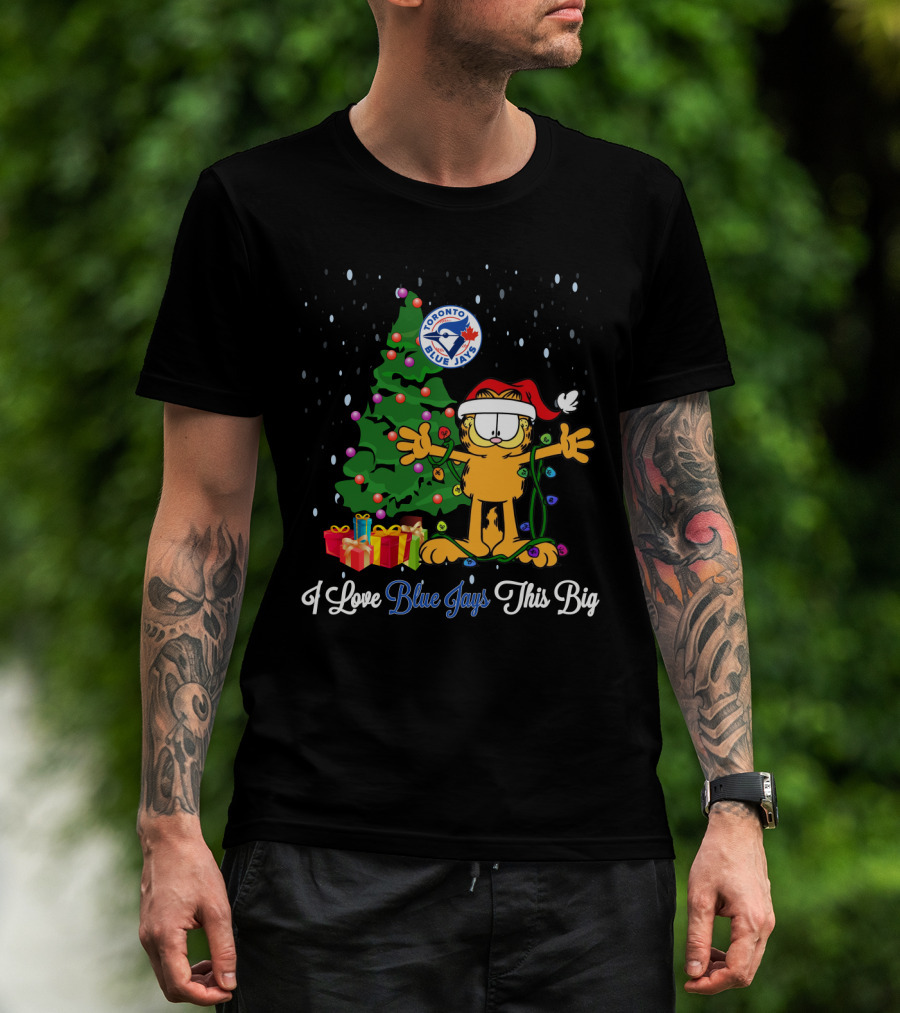 I Love Blue Jays This Big Toronto Blue Jays Christmas Garfield Santa Hat Tree T-Shirt