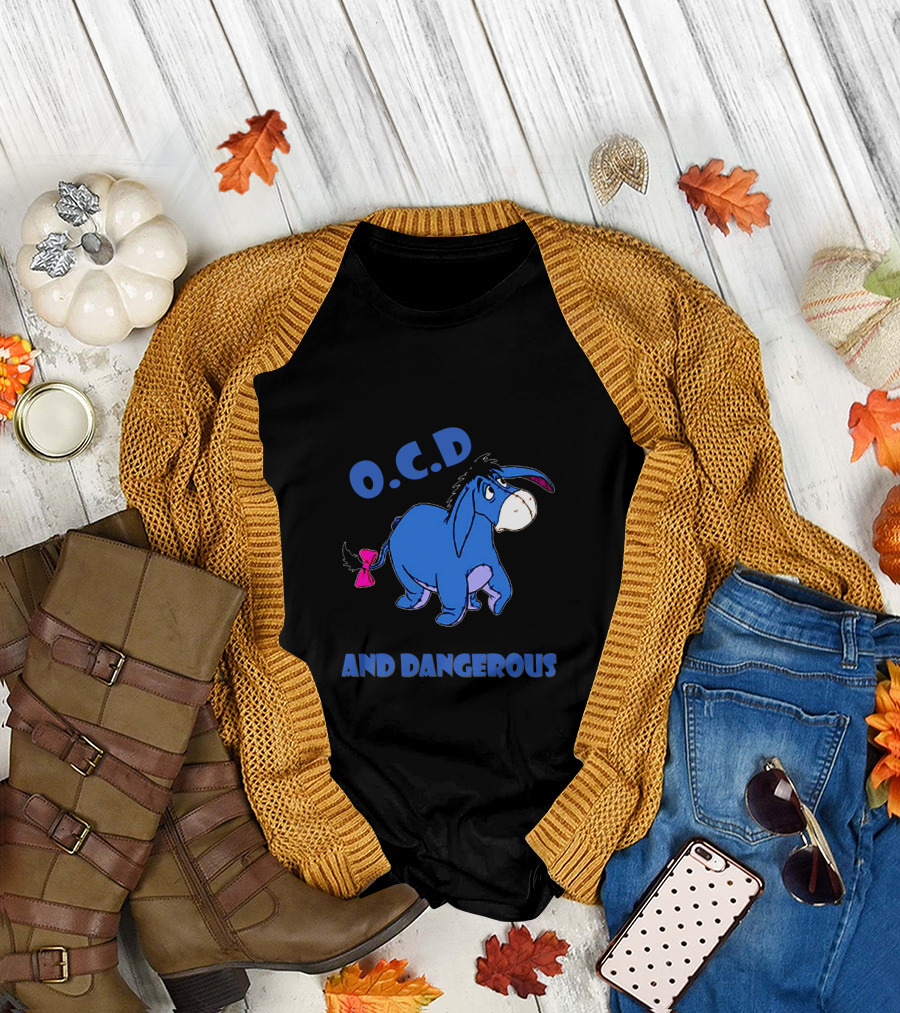 Yeah I've Got O.C.D Old Cranky And Dangerous Blue Donkey T-Shirt