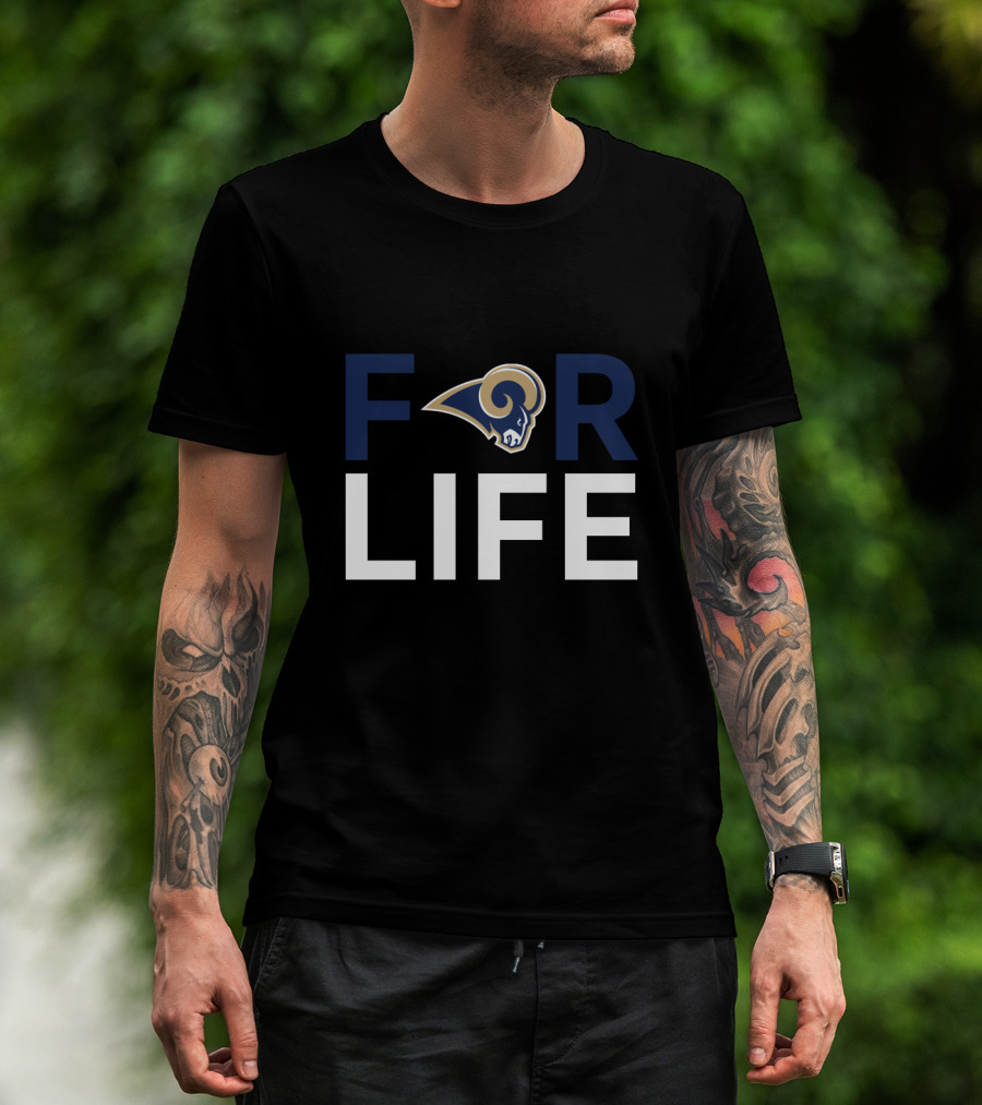 Los Angeles Rams For Life Fans Loyalty T-Shirt