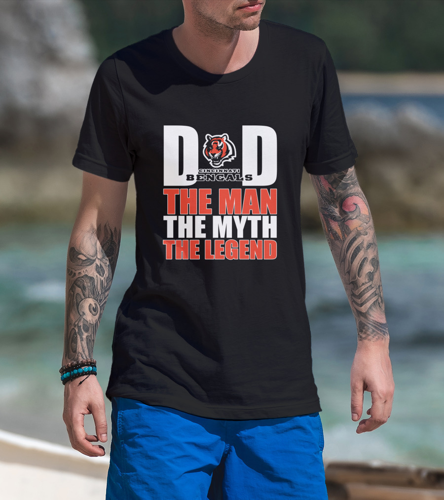 Cincinnati Bengals Dad The Man The Myth The Legend Father's Day Gift T-Shirt