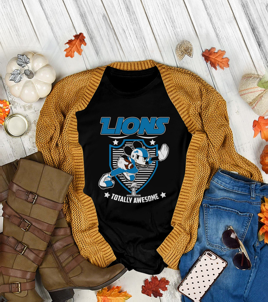 Lions Totally Awesome For Mickey Fans Detroit T-Shirt