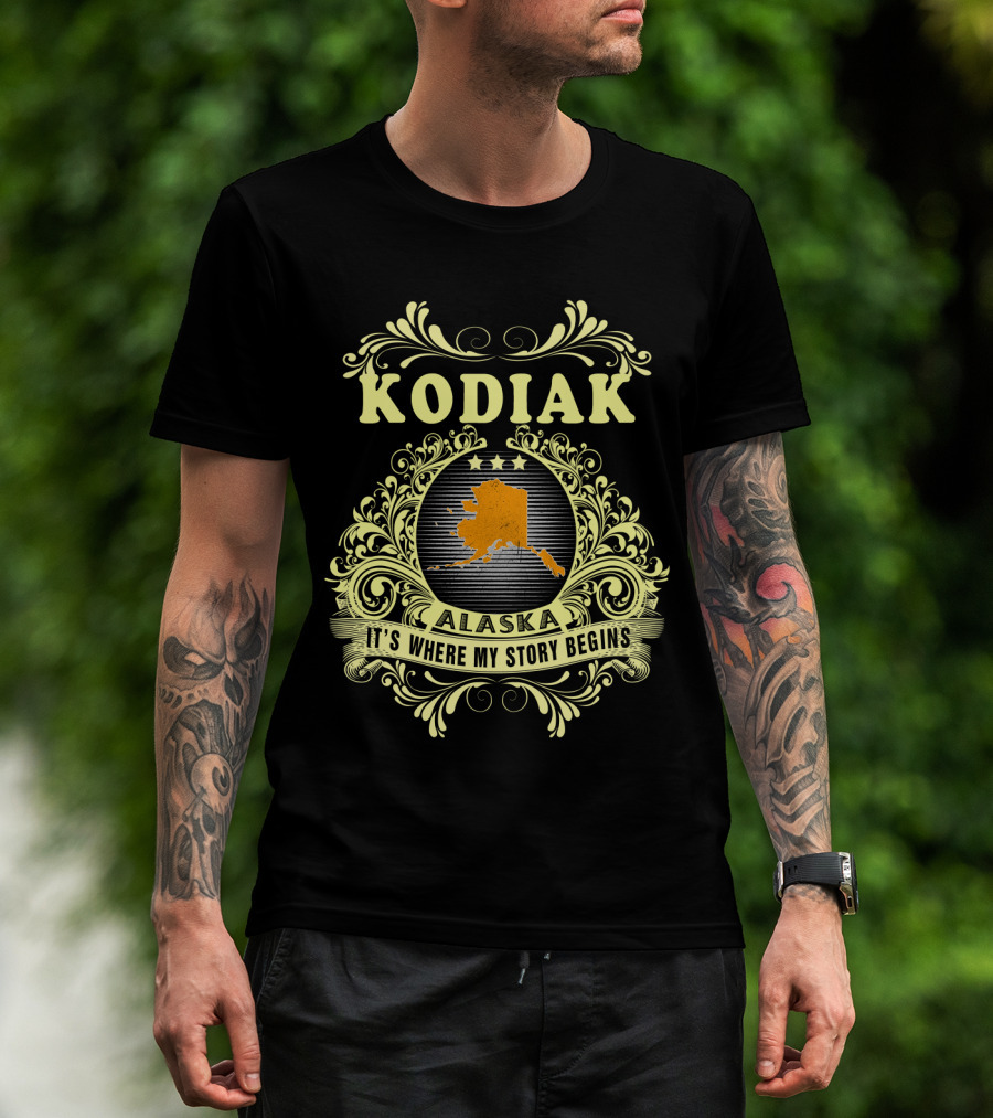 Kodiak Alaska It's Where My Story Begins T-Shirt