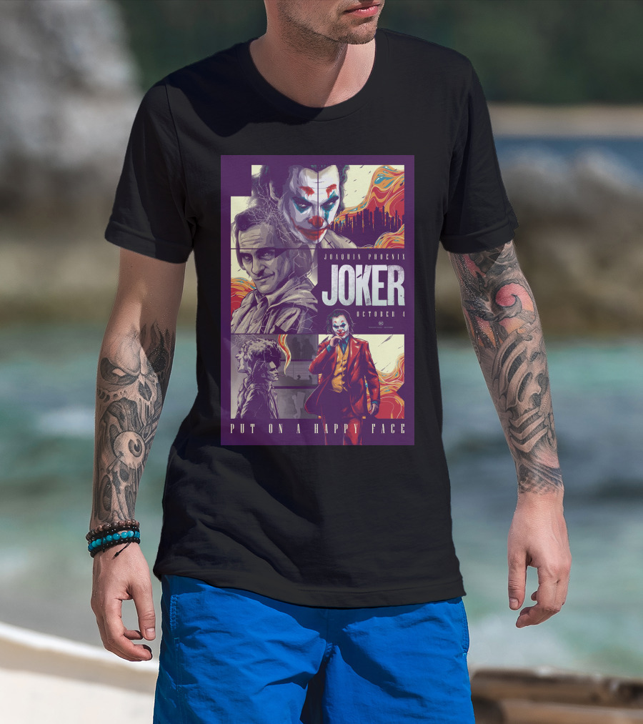 Joker Joaquin Phoenix October 4 Put On A Happy Face T-Shirt