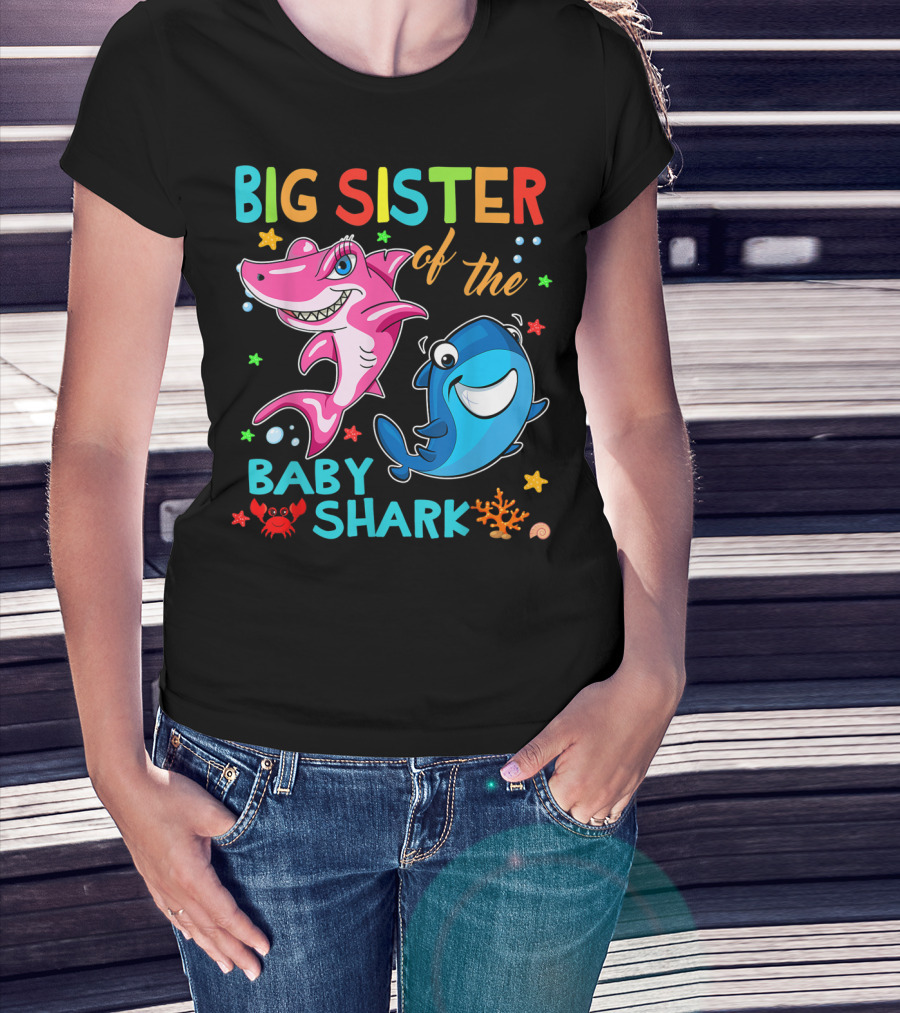 Big Sister Of The Baby Shark With Colorful Cartoon Characters And Sea Creatures T-Shirt