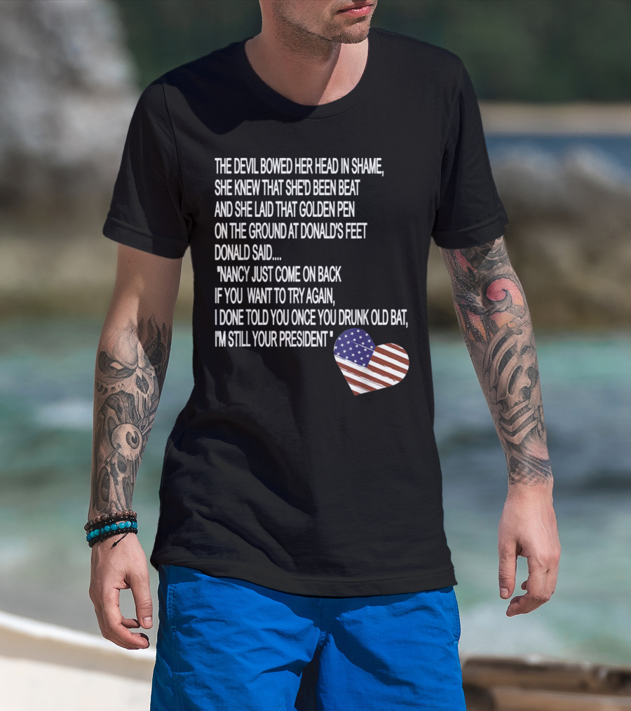 Impeachment Hoax Nancy Pelosi Poem The Devil Bowed Her Head With American Flag Heart T-Shirt