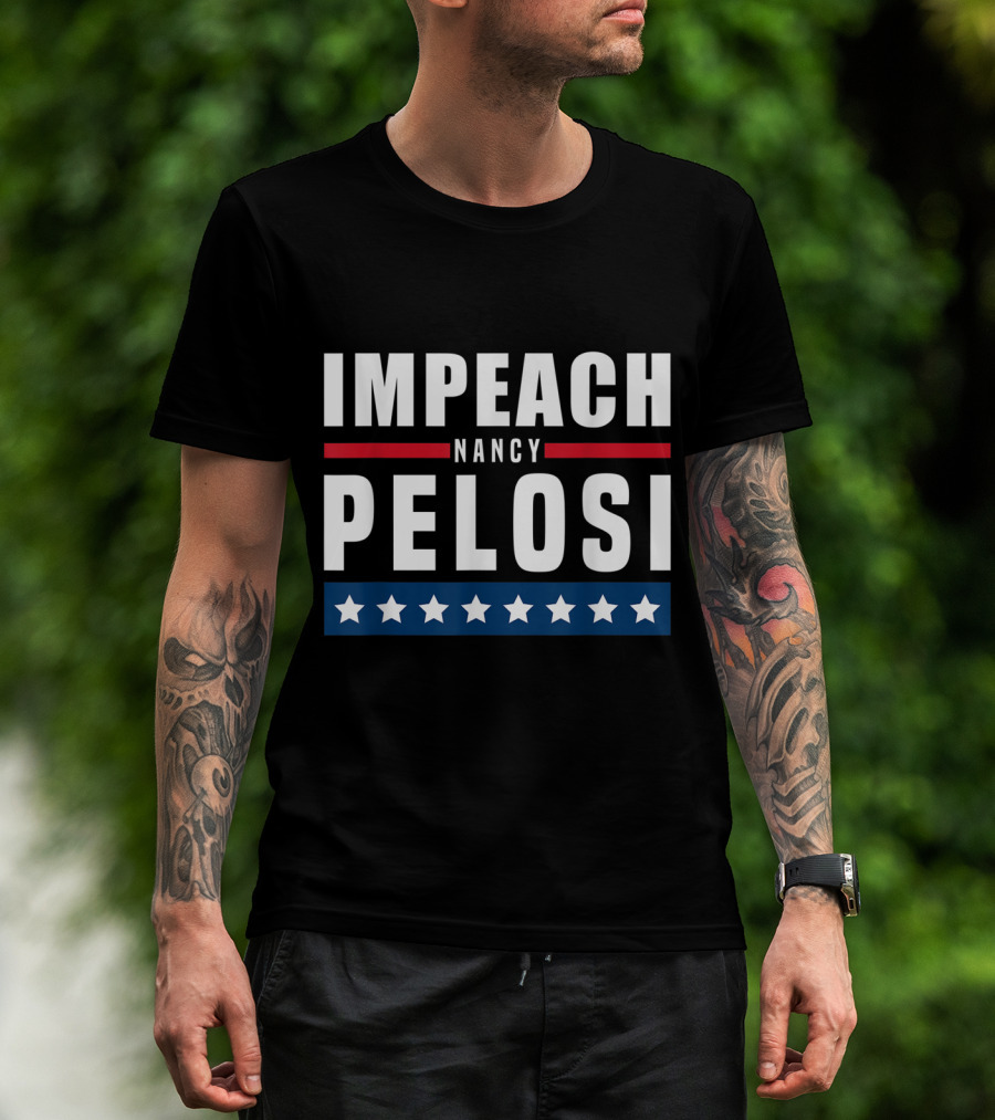 Impeach Nancy Pelosi T-Shirt