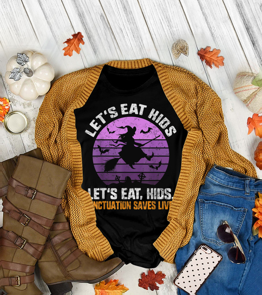 Let's Eat Kids Punctuation Saves Lives Halloween Witches Bats T-Shirt