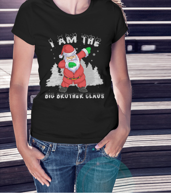 I Am The Big Brother Claus T-Shirt