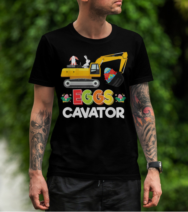 Eggscavator Easter Egg Hunt Bunny Excavator T-Shirt