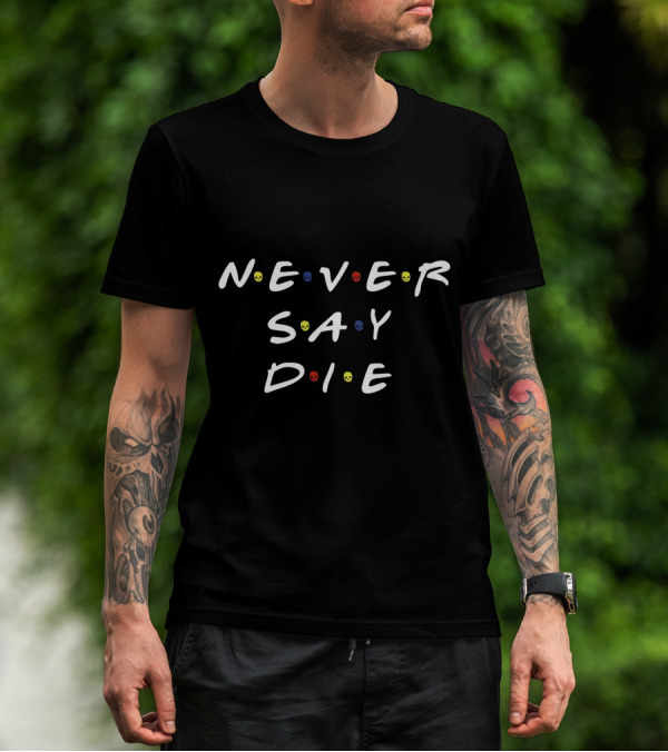 Never Say Die Skull Icons In Colorful Arrangement T-Shirt