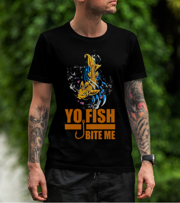Yo Fish Bite Me Koi Art With Fishing Hook T-Shirt
