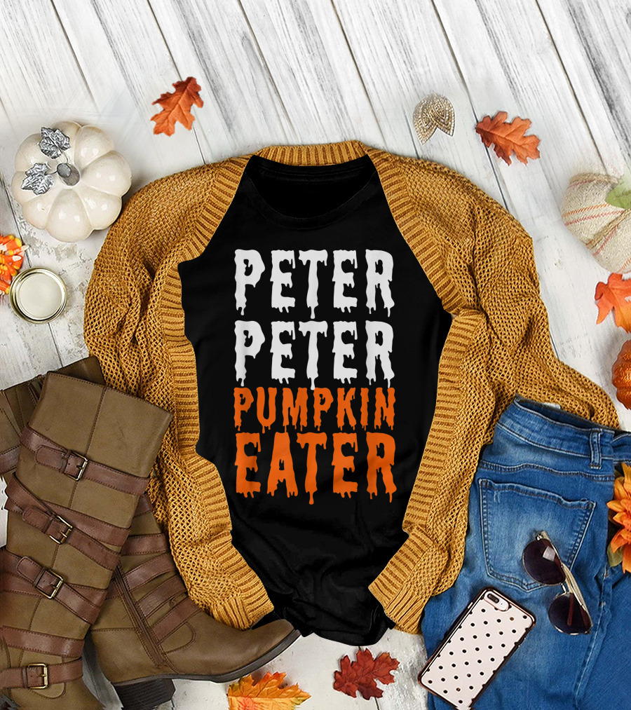 Peter Peter Pumpkin Eater Dripping Halloween Font T-Shirt