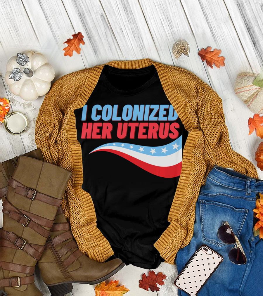 I Colonized Her Uterus 4Th Of July Pregnancy Announcement Baby Reveal T-Shirt