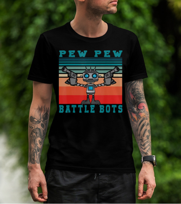 Pew Pew Battle Bots Robot Fighting Combat T-Shirt