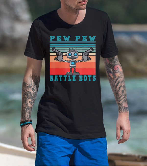Pew Pew Battle Bots Robot Fighting Combat T-Shirt
