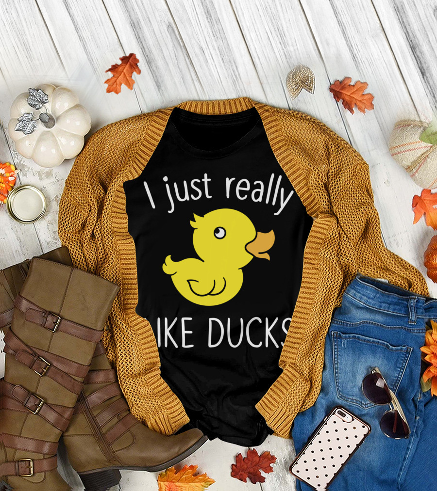 I Just Really Like Ducks Duck Lover T-Shirt