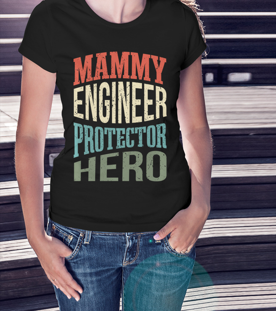 Mammy Engineer Protector Hero Mom Superhero T-Shirt