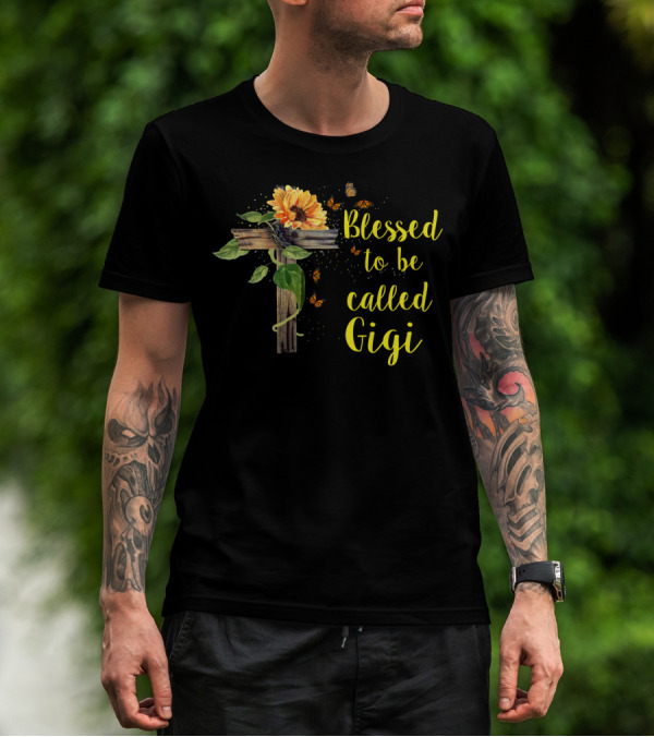 Blessed To Be Called Gigi Sunflower And Butterflies Mothers Day Grandma T-Shirt