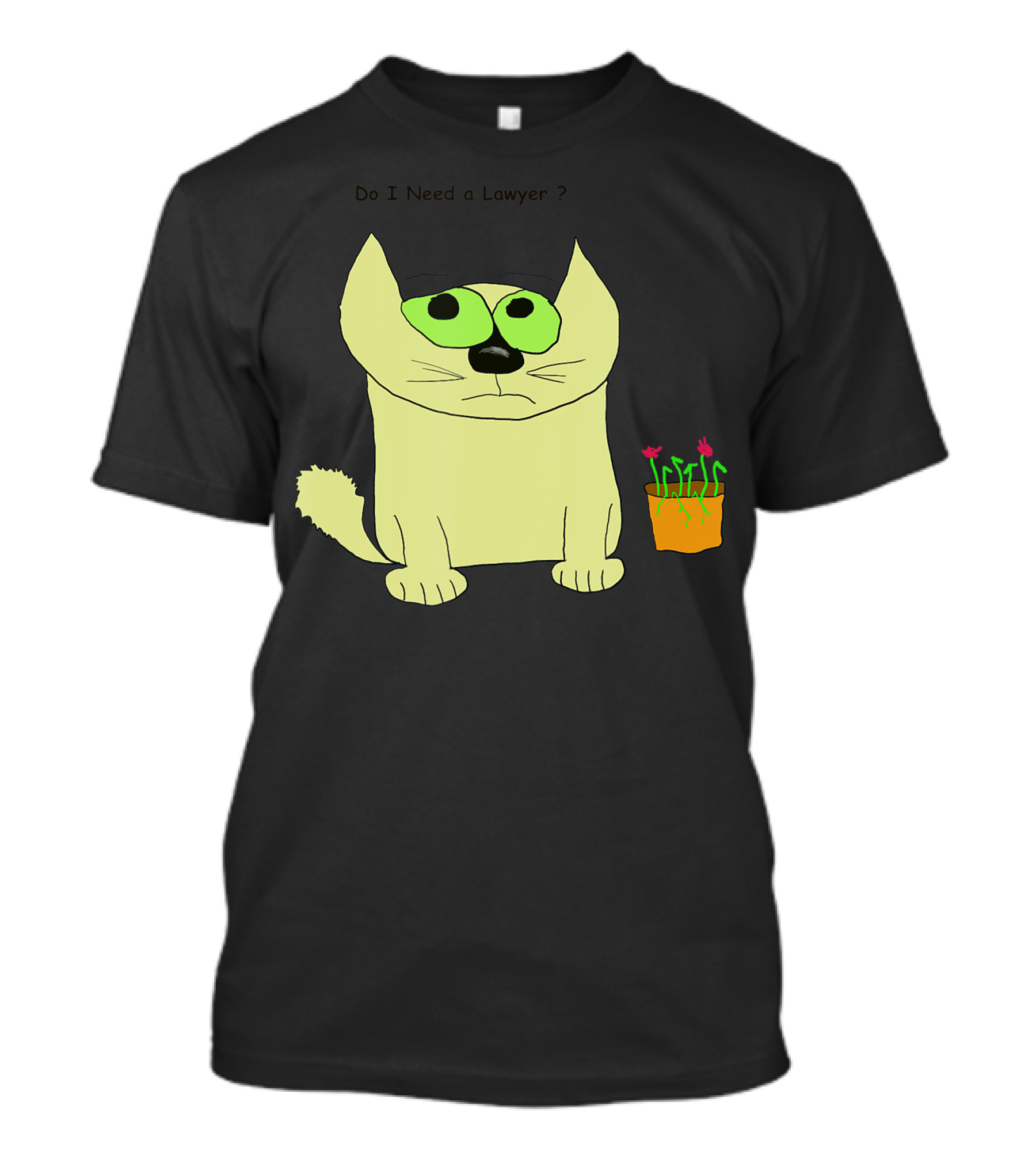 Do I Need A Lawyer Cat With Plant T-Shirt