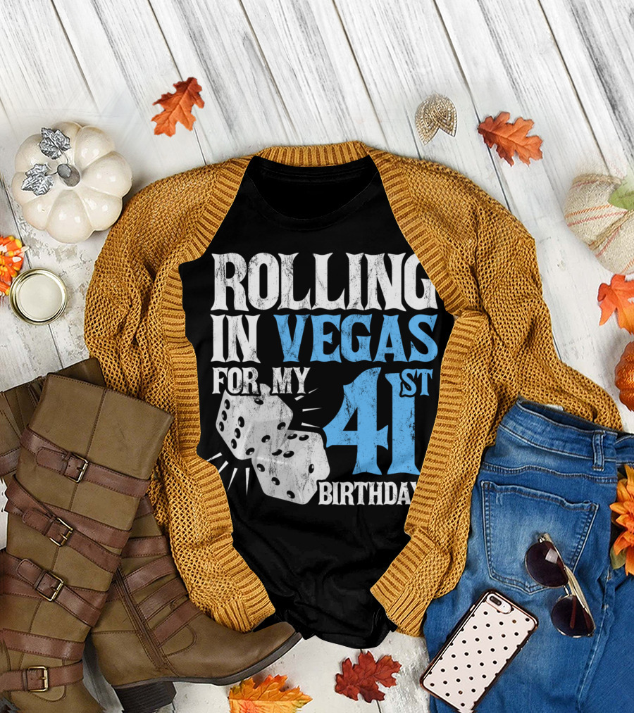 Rolling In Vegas For My 41st Birthday Dice T-Shirt