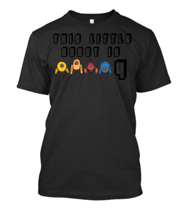 This Little Robot Is 4 Future Robotics Engineer T-Shirt
