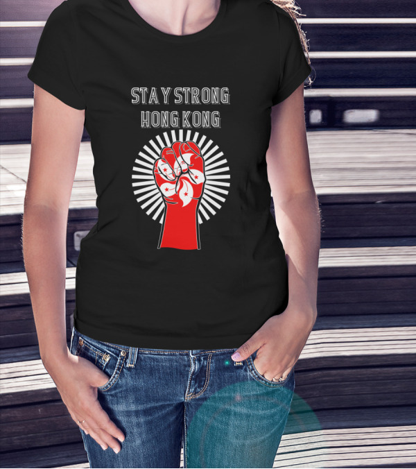 Stay Strong Hong Kong Red Fist With White Bauhinia Flowers And Radiating Light T-Shirt