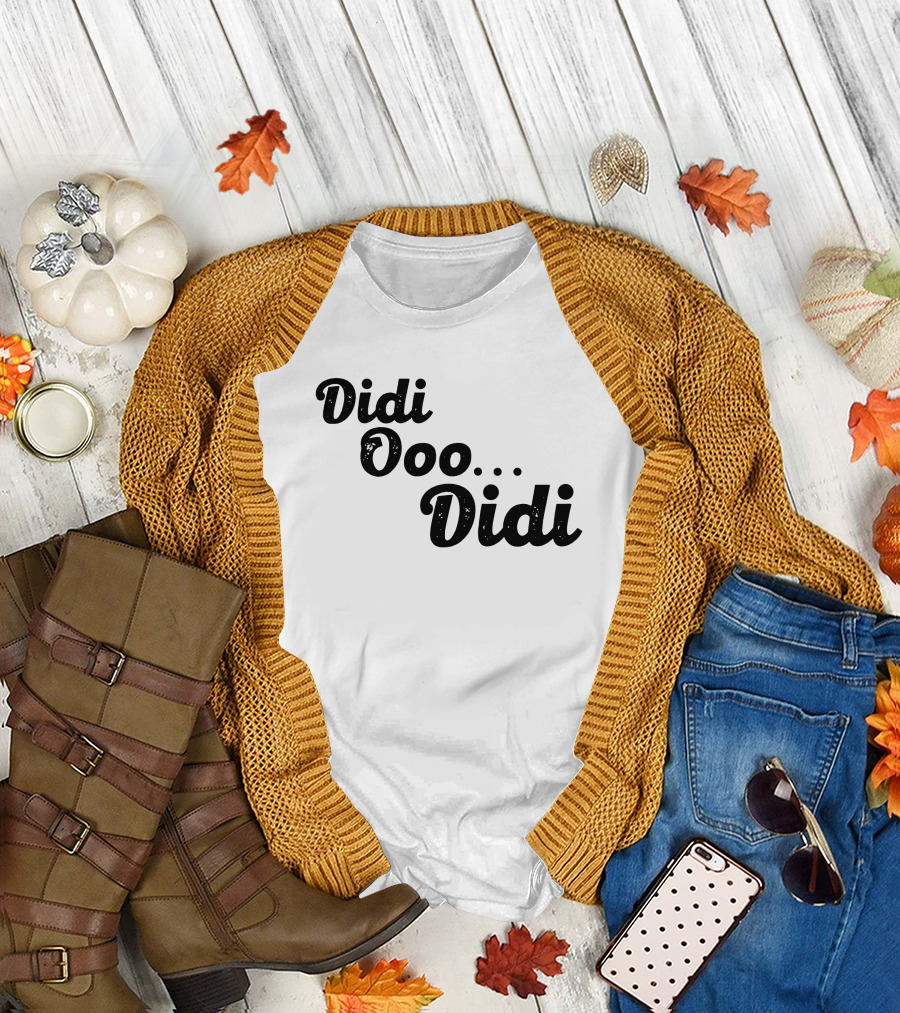 Didi Ooo Didi Playful Repeated Phrase T-Shirt