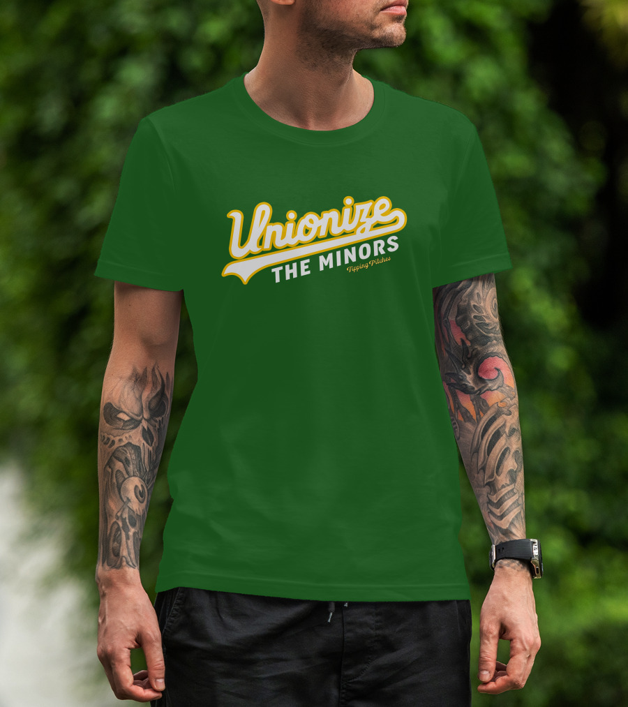 Tipping Pitches Unionize The Minors T-Shirt
