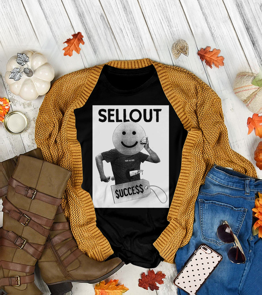 Sellout Your Ad Here Self Stabotage $ucce$$ Dan Ozzi The Sellout Store T-Shirt