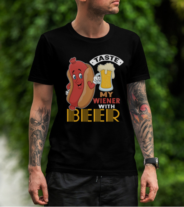 Taste My Wiener With Beer Funny Hot Dog Cartoon For Party T-Shirt