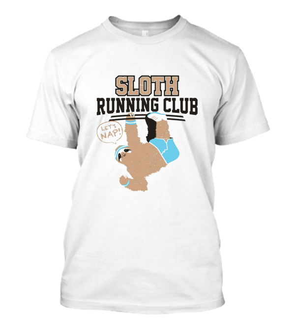 Sloth Running Club Let's Nap Cute Hanging Sloth With Retro Athletic T-Shirt