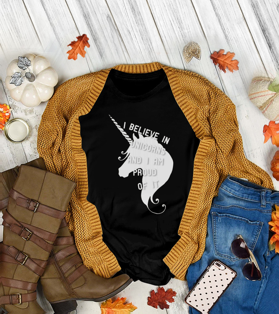 I Believe in Unicorns and I Am Proud of It White Unicorn T-Shirt