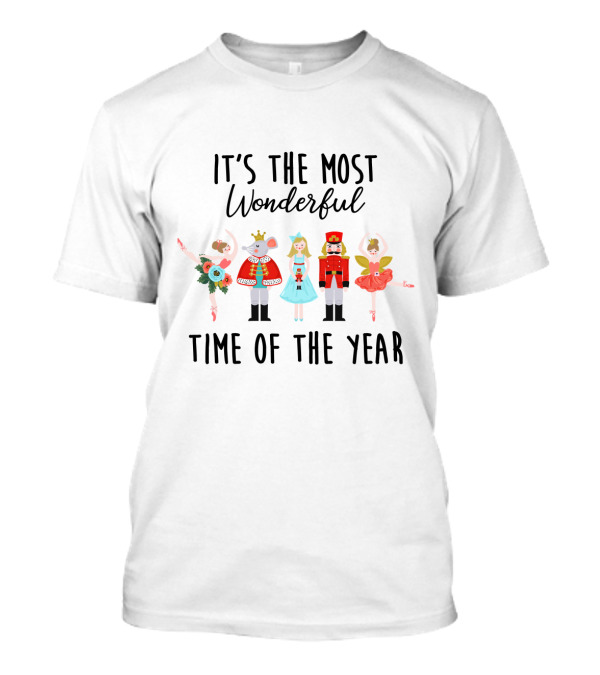 The Most Wonderful Time Of The Year Ballet Christmas Nutcracker Characters T-Shirt