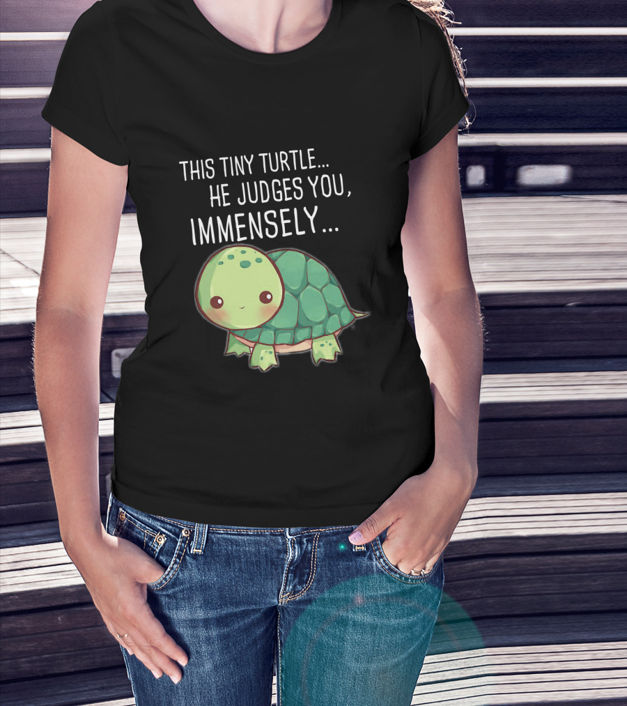 This Tiny Turtle He Judges You Immensely Cute Cartoon T-Shirt