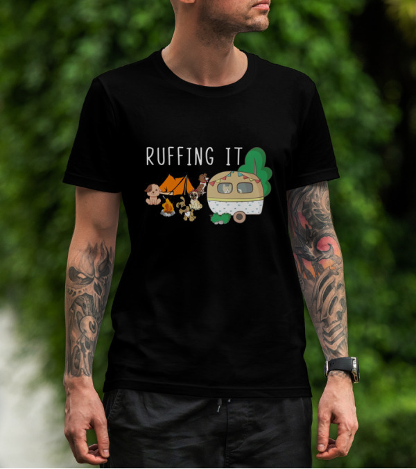 Ruffing It Camping With Dogs Tent Campfire And Caravan T-Shirt