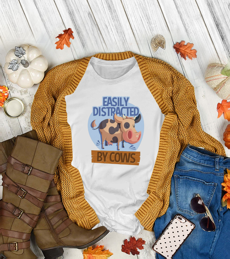 Easily Distracted By Cows Funny Farm Animal Humor T-Shirt