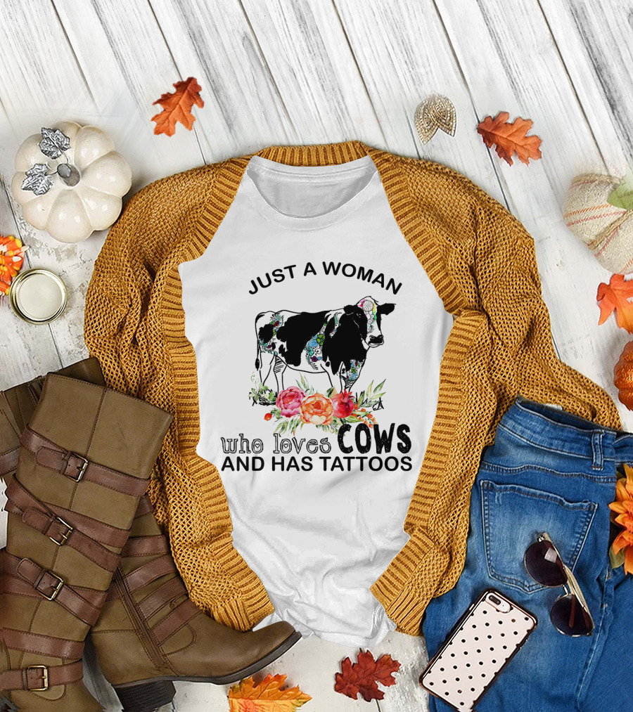 Just a Woman Who Loves Cows and Has Tattoos with Floral Accents and Colorful Cow T-Shirt