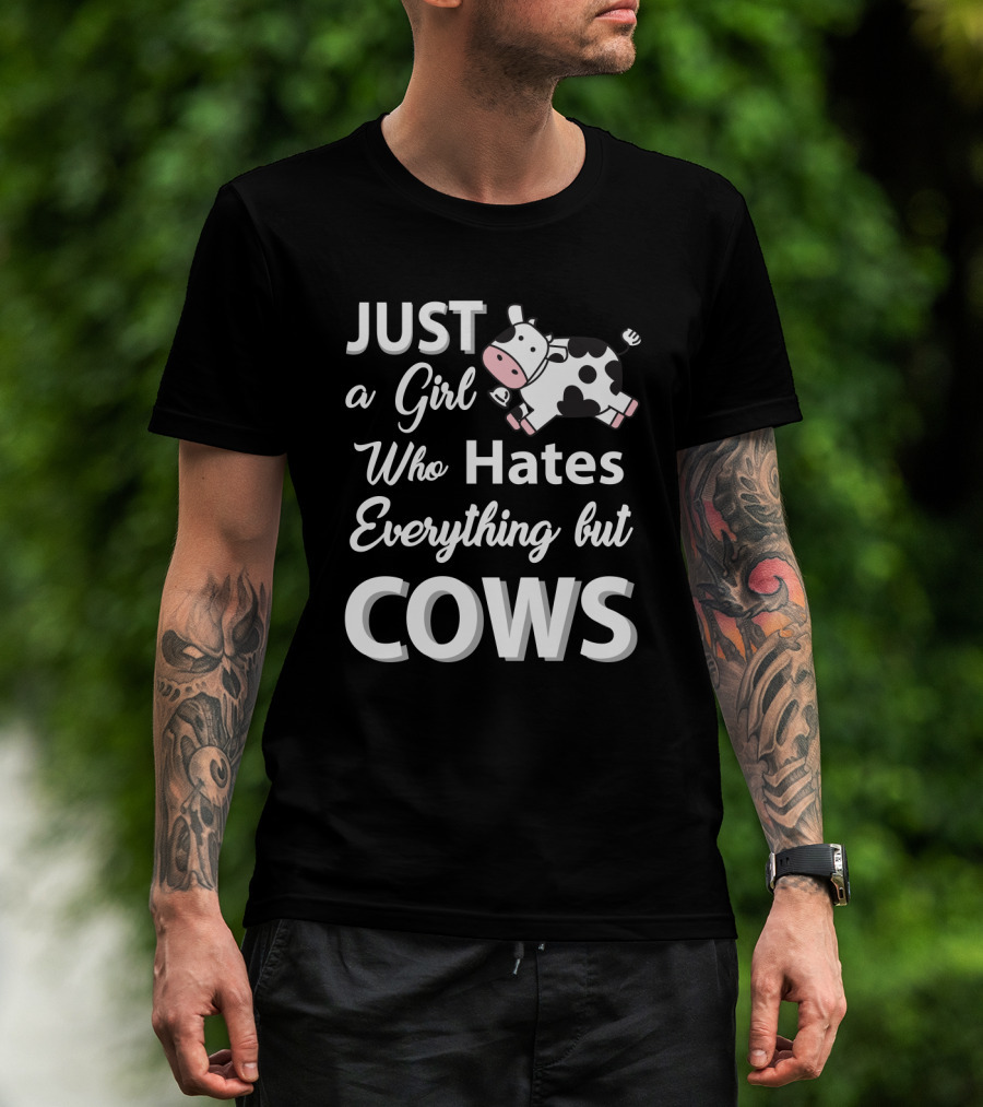 Just A Girl Who Hates Everything But Cows With Cute Cartoon Cow T-Shirt