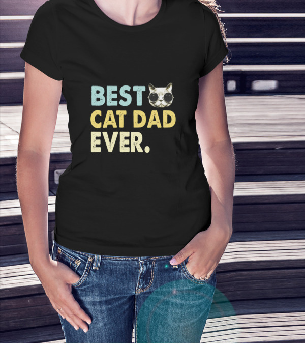 Best Cat Dad Ever With Cute Sunglasses Cat T-Shirt